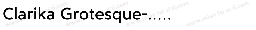 Clarika Grotesque字体转换
